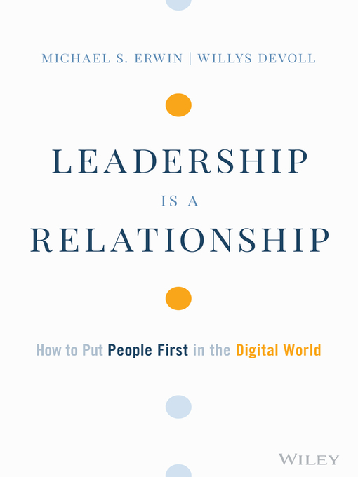 Title details for Leadership is a Relationship by Michael S. Erwin - Available